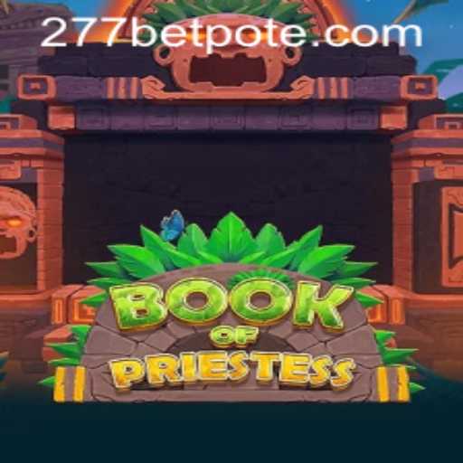 Unlocking the Mysteries of BookOfPriestess and 277bet PH Login