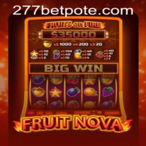 Exploring the Exciting World of FruitNova and 277bet PH Login