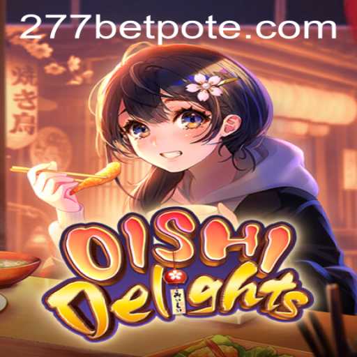 Discover the World of OishiDelights and Navigating 277bet PH Login